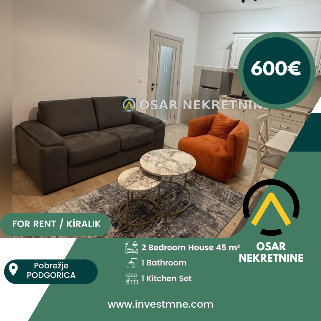 Podgorica _ Pobrežje _ Daire _ 2 ODA _ 45 m² _ ZEMIN. KAT _ Mobilyalı
