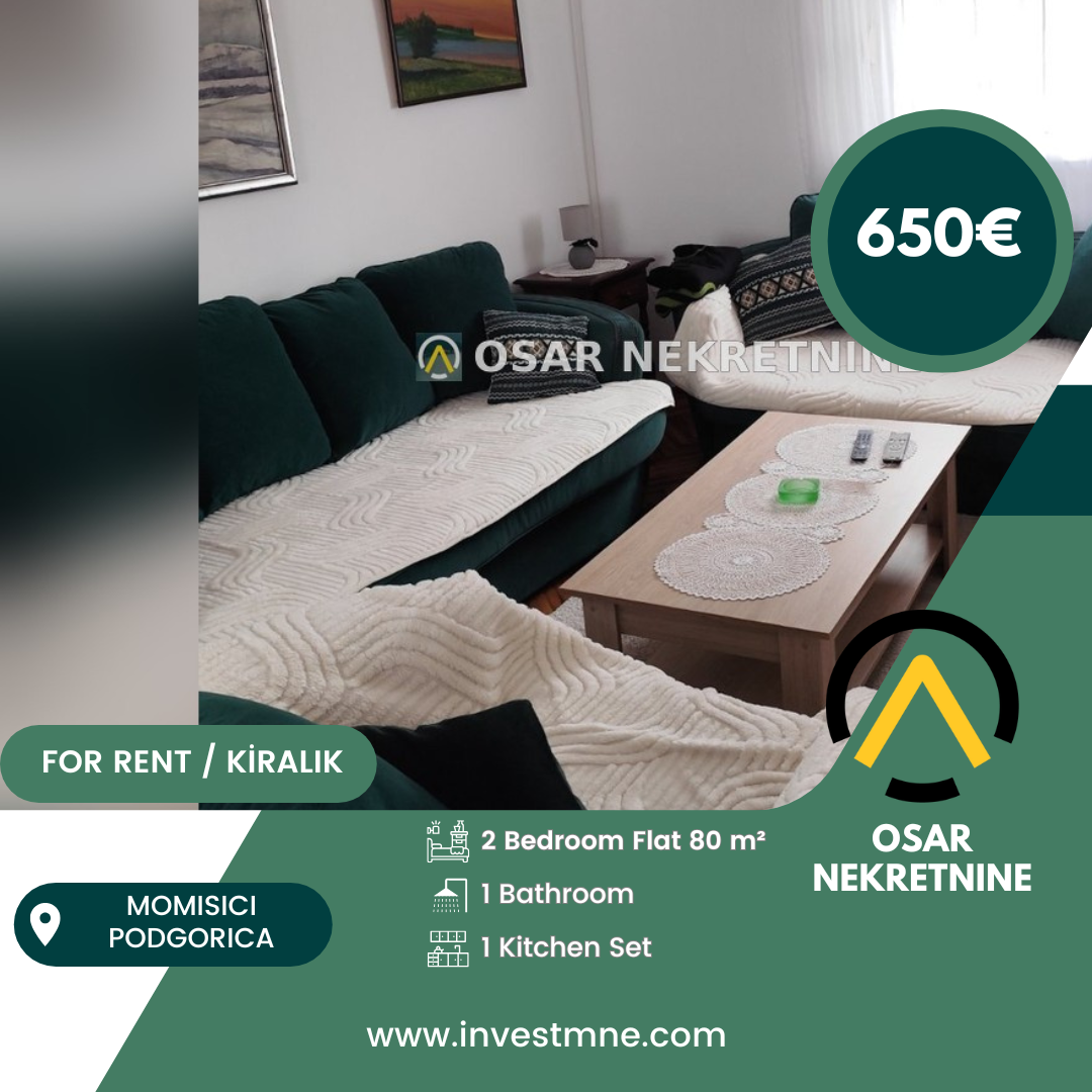 Podgorica _ Momisici _ Daire _ 2 ODA _ 80 m² _ 1. KAT _ Mobilyalı