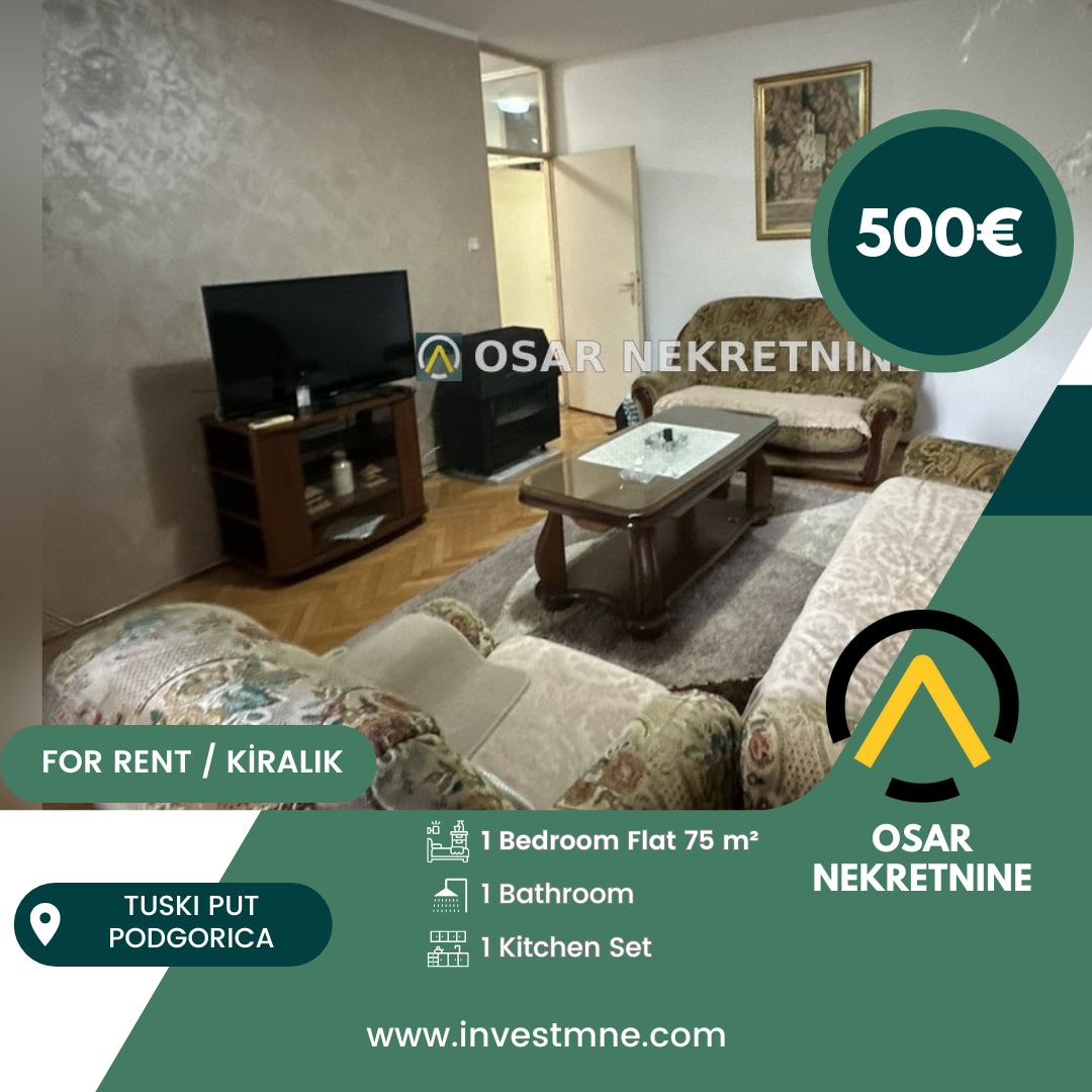 Podgorica _ TUSKI PUT _ Daire _ 1 ODA _ 75 m² _ 1. KAT _ Mobilyalı