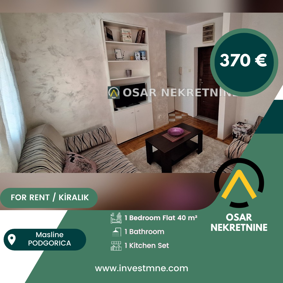 Podgorica _ Masline _ Daire _ 1 ODA _ 40 m² _ 1. KAT _ Mobilyalı