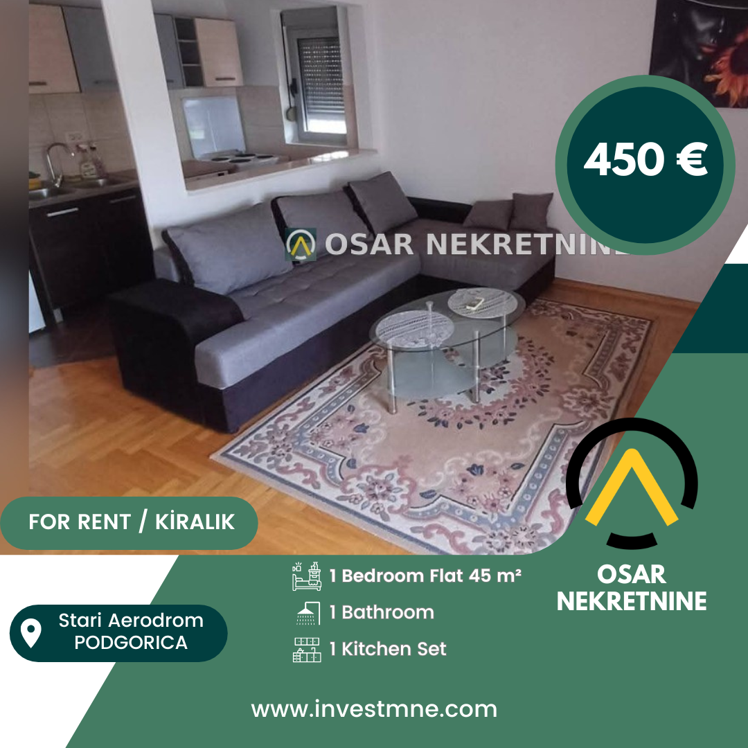 Podgorica _ Stari Aerodrom _ Daire _ 1 ODA _ 45 m² _ Giriş Kat. KAT _ Mobilyalı
