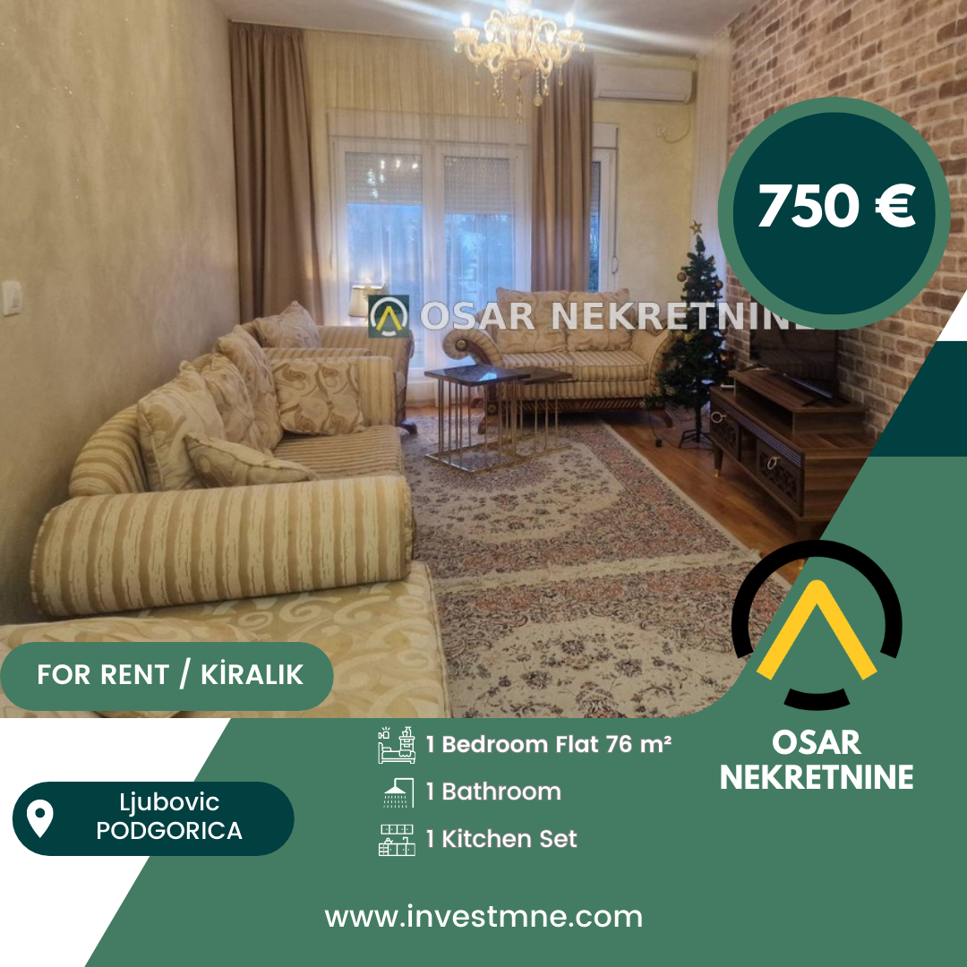 Podgorica _ LJUBOVIC _ Daire _ 2 ODA _ 76 m² _ 1. KAT _ Mobilyalı