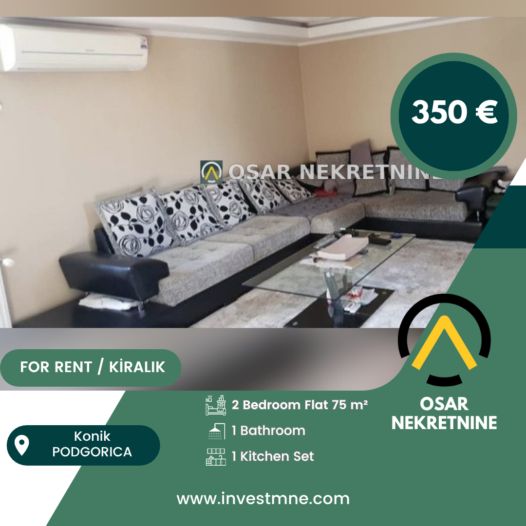 Podgorica _ Konik _ Daire _ 2 ODA _ 75 m² _ Zemin. KAT _ Mobilyalı
